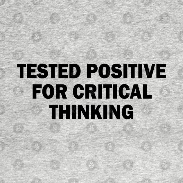 tested positive for critical thinking by mdr design